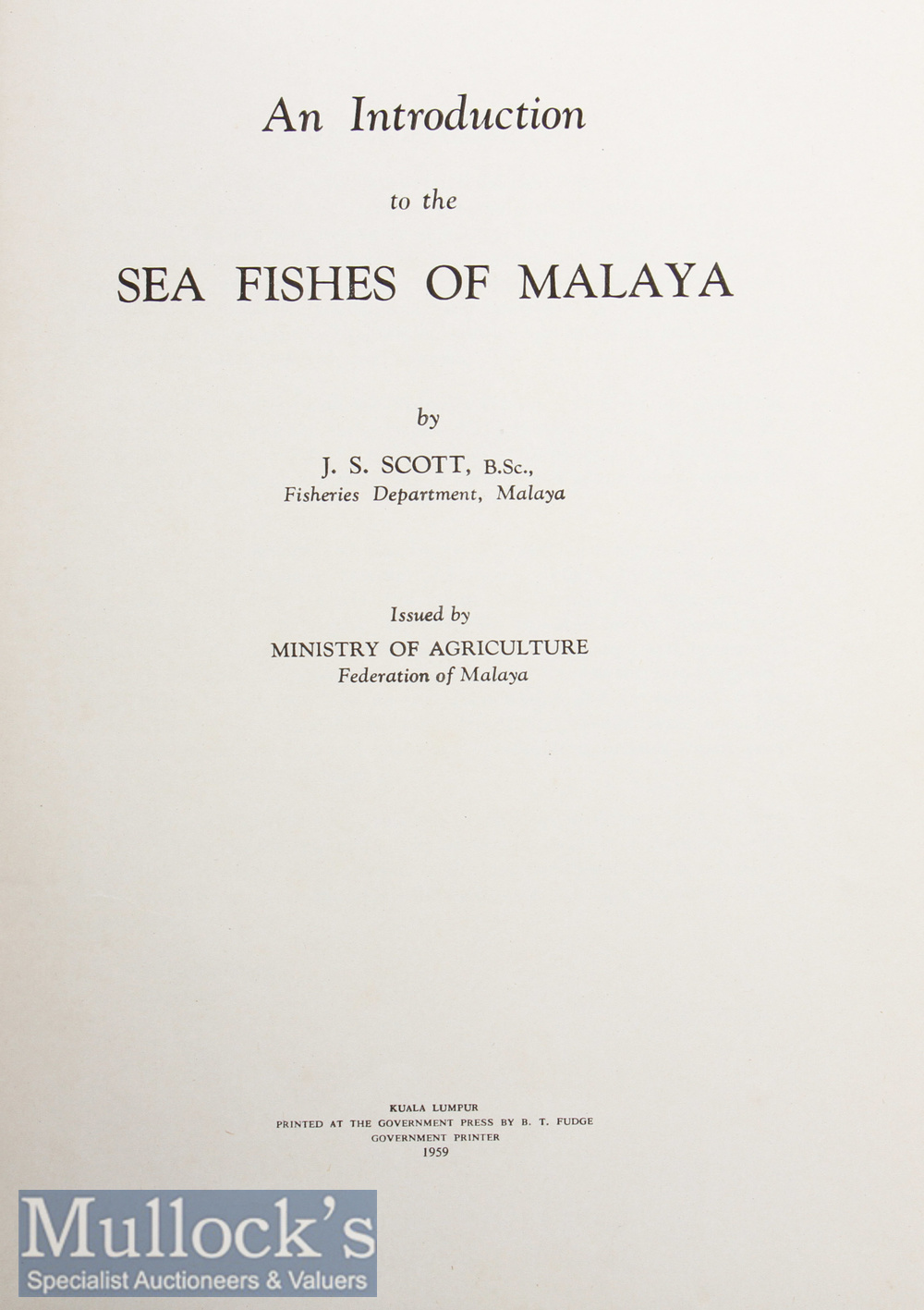 Scott^ J S – An Introduction to the Sea Fishes of Malaya^ published Kuala Lumpur 1959^ illustrated - Image 2 of 2