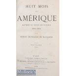 Americana / Civil War – Huit Moise n Amerique-Lettres et Notes De Voyage 1864-1865 Books by E