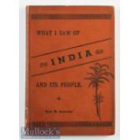 What I Saw of India and Its People by R Lawson 1889 - A 93 page book with 18 illustrations and