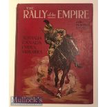 The Rally Of The Empire Our Fighting Forces Book first edition c1914 an in depth look at Indian^