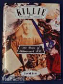 Killie the Official History 125 Years of Kilmarnock FC by David Ross, published by Yore