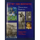 Up WI The Bonnies! The Centenary History of Dundee FC Book by and published by Norrie Price, with