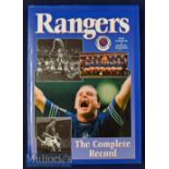 Rangers the Complete Record Book by Rob Ferrier and Robert McElroy, published by Breedon Books, with