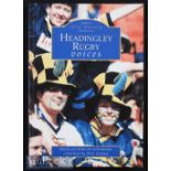1999 Headingley Voices Rugby League Book: Leeds RL by Phil Caplan in ‘Oral Histories’ series. Hugely