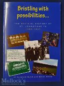 Bristling with Possibilities the Official History of St Johnstone FC 1885-1997 by Alastair Blair and