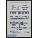 Rare 1948/49 Bohs Selected v Wolverhampton Wanderers (English Cup Holders) football programme