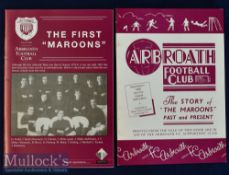 Arbroath the Story of ‘The Maroons’ Past and Present 1998 Reprint Book reprinted from the original