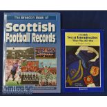 Two Scottish Football Related Books The Breedon Book of Scottish Football Records by Gordon Smailes,