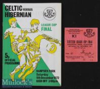 1972 Celtic v Hibernian League Cup Final football programme and ticket dated 9 Dec at Hampden
