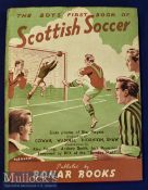 The Boys First Book of Scottish Soccer 1949 edition published by Bonar Books, with dust jacket