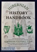 Hibernian History Handbook a history reference book detailing all the major events affecting