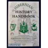 Hibernian History Handbook a history reference book detailing all the major events affecting