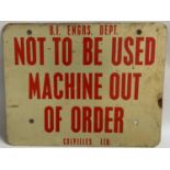 ENAMELLED METAL SIGN the red writing on cream ground reading 'B.F. Engrs. Dept. Not to be used