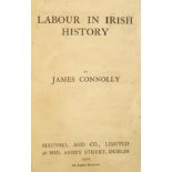 Connolly, James. Labour in Irish History, first edition. Maunsel, Dublin, 1910.