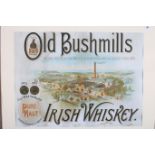 AN IRISH WHISKEY ADVERTISEMENT SIGN inscribed Old Bushmills Irish Whiskey the only gold medal for