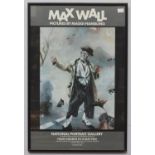A Signed Max Wall colour exhibition poster for National Gallery, 'Max Wall, Pictures by Maggi