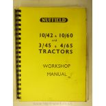 An illustrated Workshop Manual for Nuffield Farm Tractor Model numbers: 10/42, 10/60, 3/45 & 4/65.