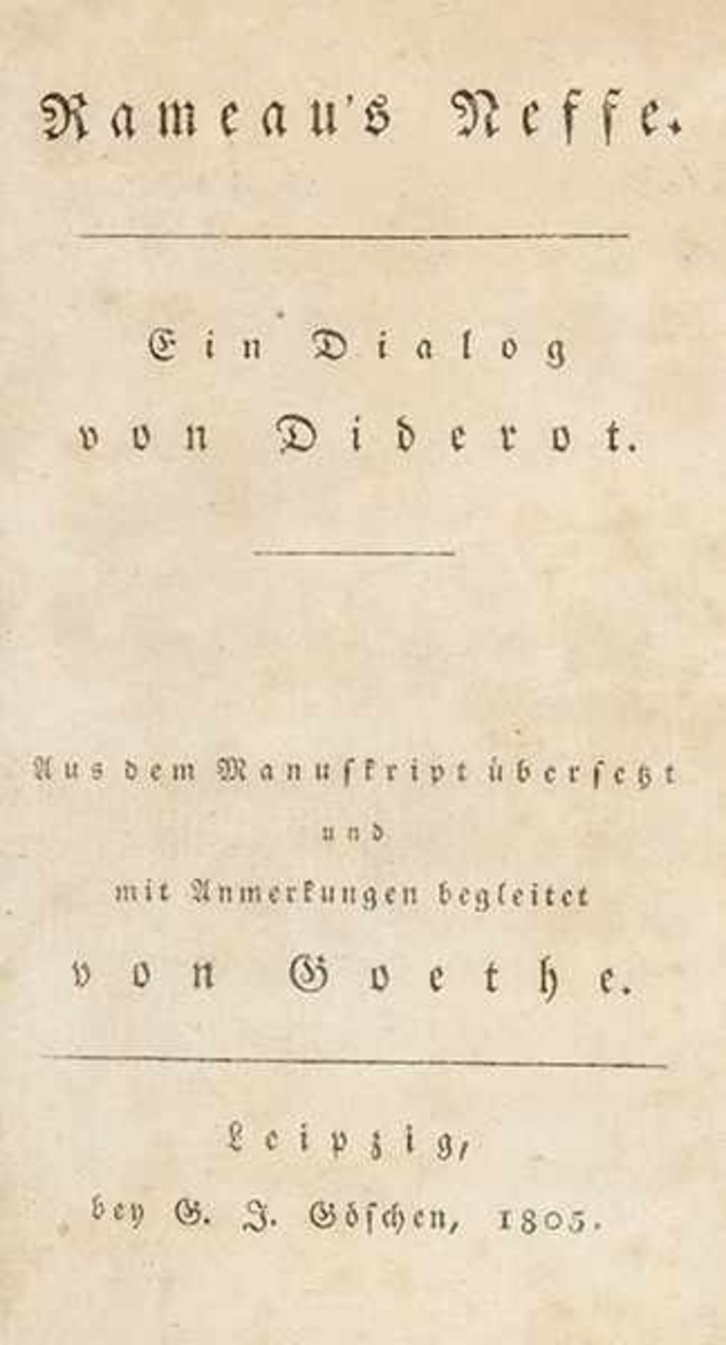 Diderot, Denis. Rameau's Neffe. Ein Dialog. Aus dem Manuskript übersetzt und mit Anmerkungen