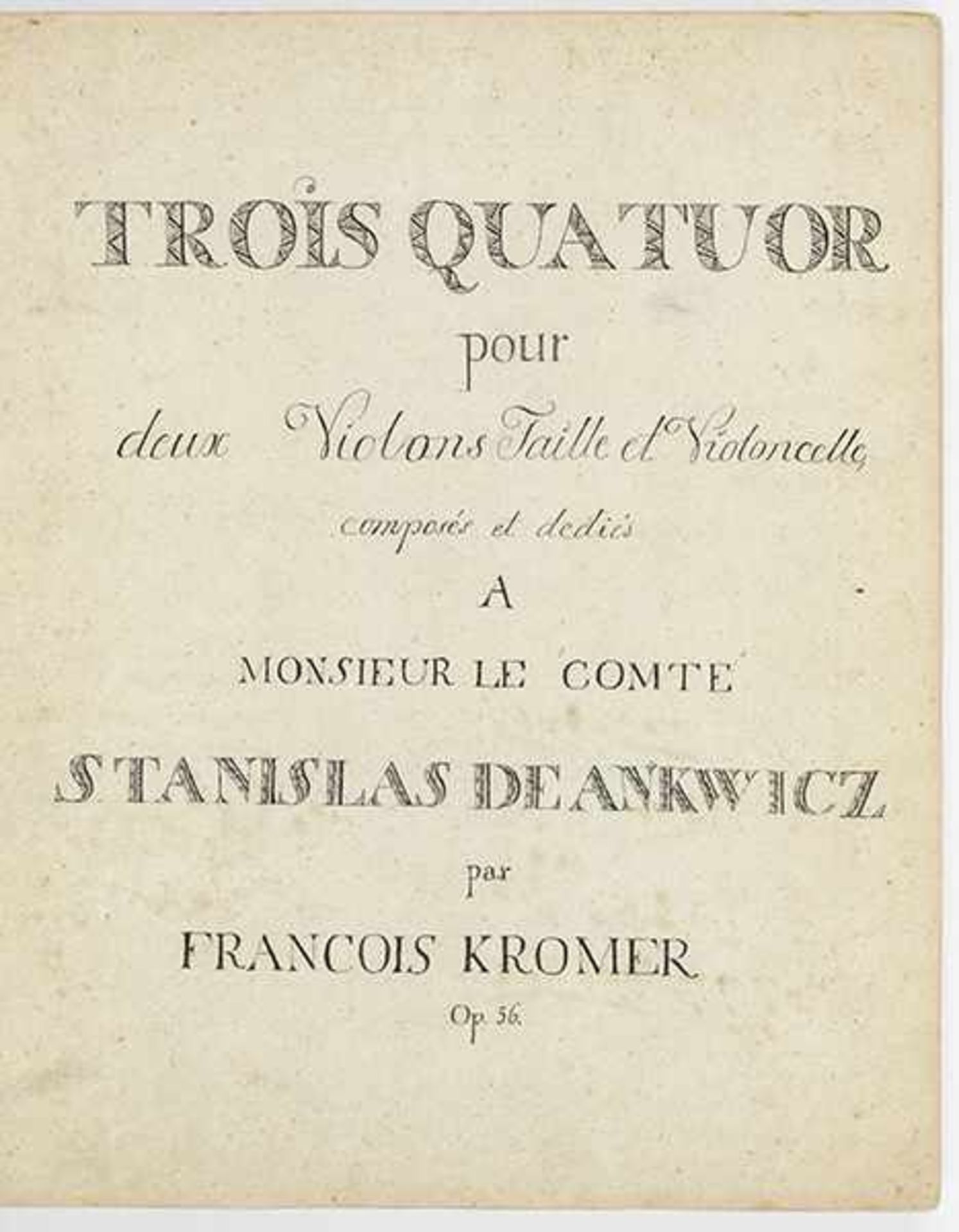 Musik - - Krommer, François (Kramar, Frantisek Vincenc). Trois quatuors pour deux violons alto et - Bild 6 aus 7