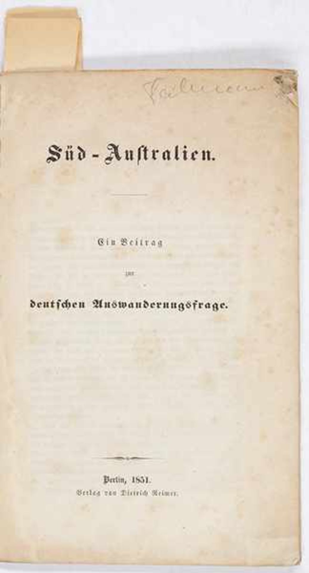 Australien und Ozeanien - - Reimer, Rudolf. Süd-Australien. Ein Beitrag zur deutschen - Bild 2 aus 2