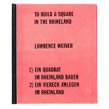 Weiner, Lawrence. To build a Square in the Rheinland. Ein Viereck anlegen im Rheinland. Mit einem