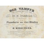 Musik - - Marschner, Heinrich. Der Vampyr. Grosse romantische Oper in zwei Akten von W. A.