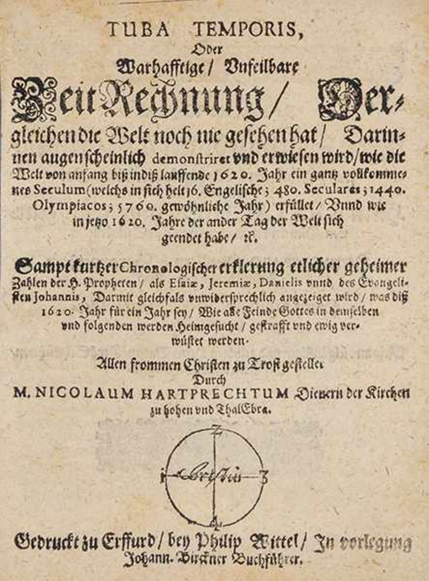 Astrologie - - Hartprecht, Nicolaus. Tuba Temporis, Oder warhafftige, unfeilbare ZeitRechnung,