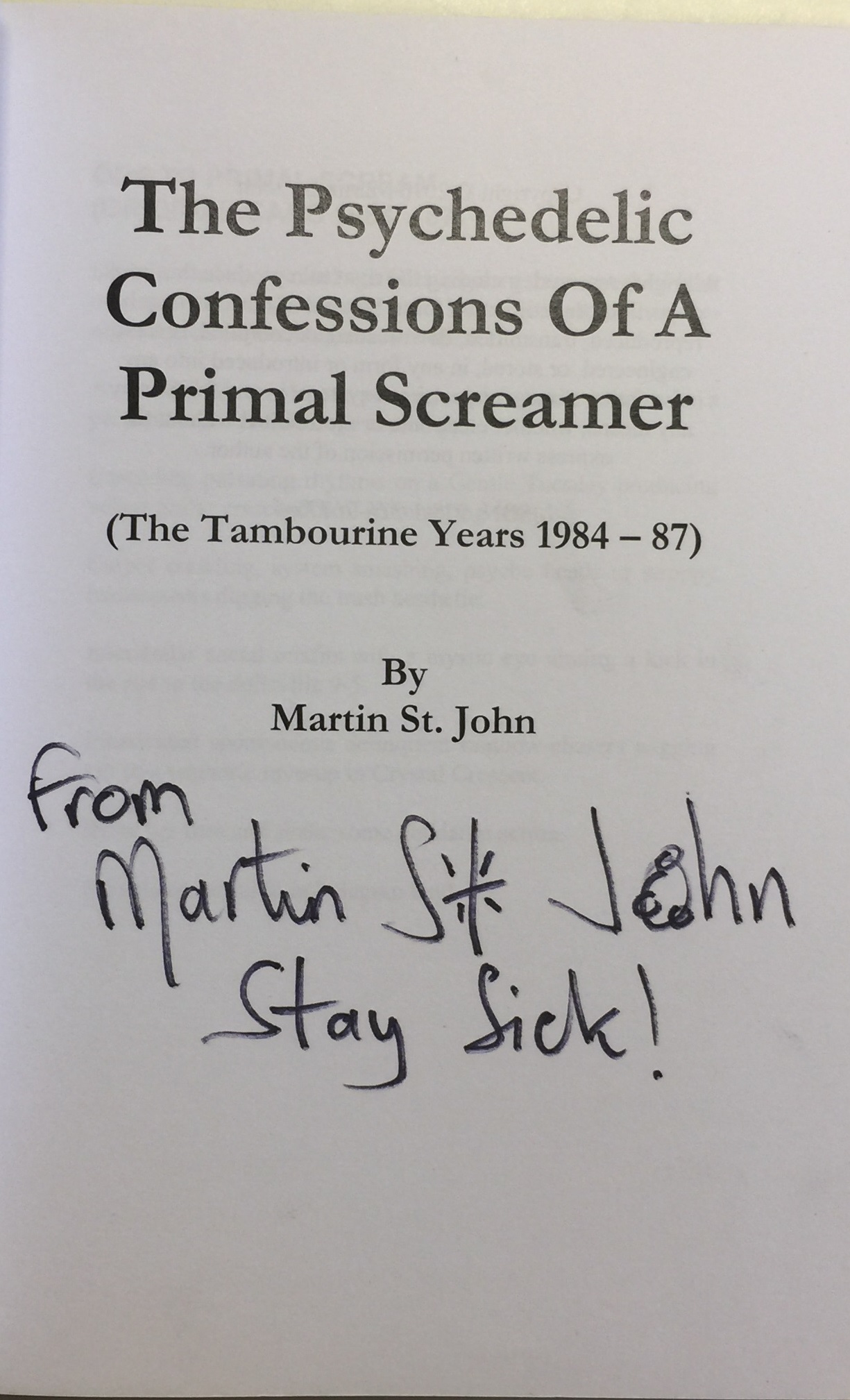 MARTIN ST JOHN PRIMAL SCREAM BOOK PROOF COPY. A bound proof copy of John Martin (Martin St. - Image 5 of 5