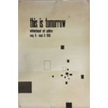 WHITECHAPEL GALLERY - THIS IS TOMORROW 1956 EXHIBITION POSTER