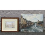 C. A. Cheetham, an unframed oil on board Bakewell street scene, along with a framed Kristan Baggaley