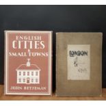 Betjeman [John], English Cities & Small Towns, published by Collins, 1st edition 1943, hardbound