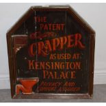 A reproduction signed, painted 'The Patent Crapper as Used at Kensington Palace - Privacy and