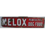 An enamel sign, Melox Perfected Dog Food, 11ins x 30ins