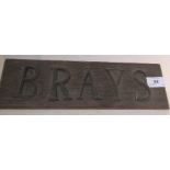 A wooden Brays countertop style sign, width 12ins