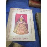 Costume and Fashion, The Tudor Period, Volume 3 book 1  and book 2, by Herbert Norris, Dent & Sons