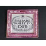 A 19th Century Sunderland Lustre Wall Plaque PREPARE TO MEET THY GOD, 18X16cm