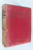 'The Outline of History, Being a Plain History of Life and Mankind' by H G Wells, in two volumes,