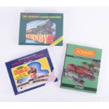 Hornby Dublo Trains, book by Michael Foster sealed as new, The Hornby Gauge, book by C Graebe,