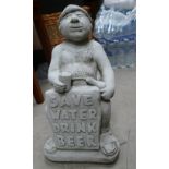 Garden Ornament in the form of novelty sign saying 'save water drink beer',