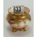 Small Royal Worcester Floral Decorated Footed Bowl: height 4cm ( very slight nip to rim)