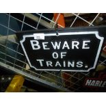 Beware Of Train sign