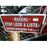 Stop, look and listen sign