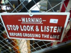 Stop, look and listen sign