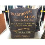 Four Large 20th century pub signs for the including Traditional Ales, Hot & Cold meals and two Whitb