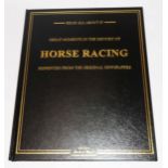 Horse Racing - Great Moments in the History Of - exclusive Danbury Mint leather bound edition,