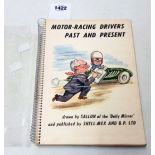 Motor-Racing Drivers Past and Present, drawn by Sallon of The Daily Mirror, ring bound, Pub. Shell-