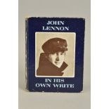 JOHN LENNON 'IN HIS OWN WRITE', signed by John Lennon in blue ink on the FEP, the book was published