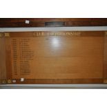 AN OAK FACED HONOURS BOARD, with gilt rose bosses to each corner, Winners of Club Championship