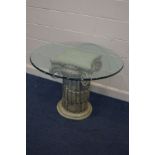 A CIRCULAR GLASS TOPPED TABLE, on a resin Corinthian column base, diameter 102cm x height 72cm