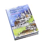 Jeremy Williams - ARCHITECTURE IN IRELAND 1837 TO 1921 - One Volume - - Unsigned